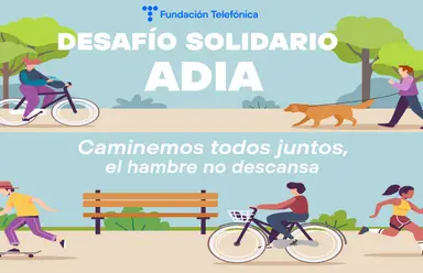 Desafío Solidario ADIA ¡Caminemos todos juntos, el hambre no descansa!