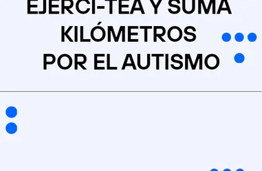 EJERCI-TEA. PROYECTO VIDA ACTIVA PARA PERSONAS CON TEA