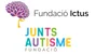 Fundació Junts Autisme i Fundació Ictus